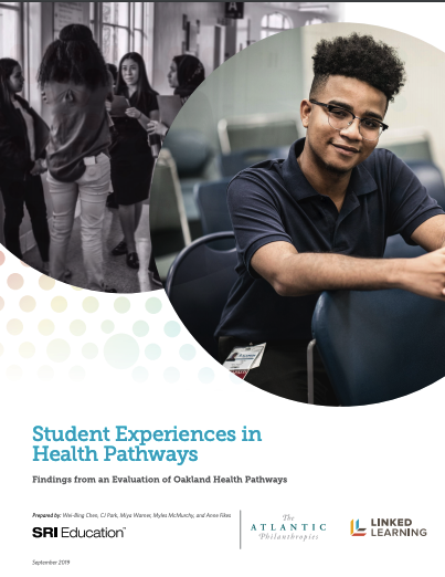 Student Experiences in Health Pathways: Findings from an Evaluation of Oakland Health Pathways