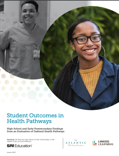Student Outcomes in Health Pathways: High School and Early Postsecondary Findings from an Evaluation of Oakland Health Pathways