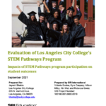 Evaluation of Los Angeles City College’s STEM Pathways Program: Impacts of STEM Pathways program participation on student outcomes