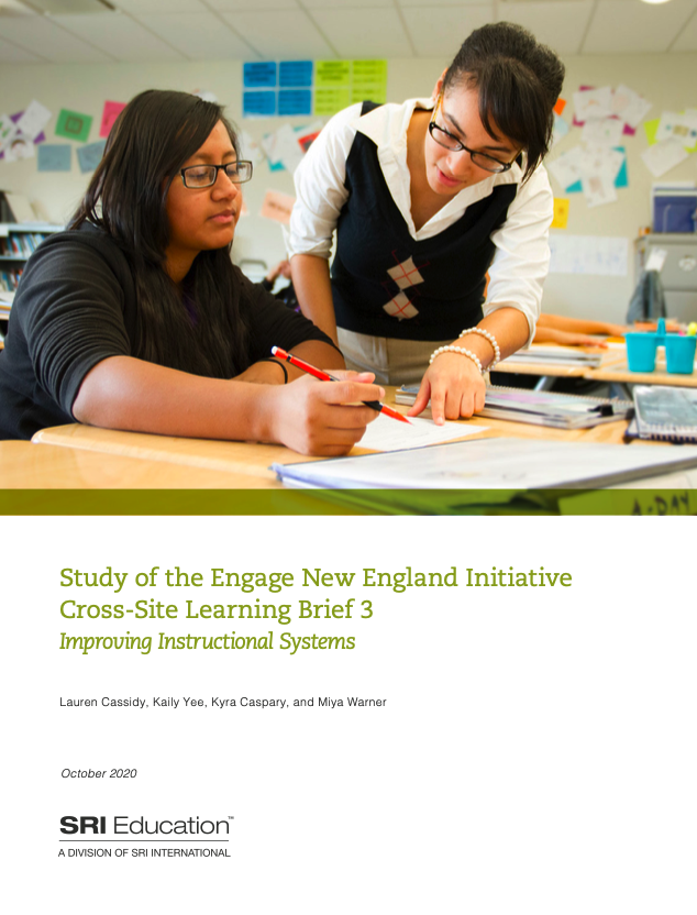 Study of the Engage New England Initiative Cross-Site Learning Brief 3: Improving Instructional Systems